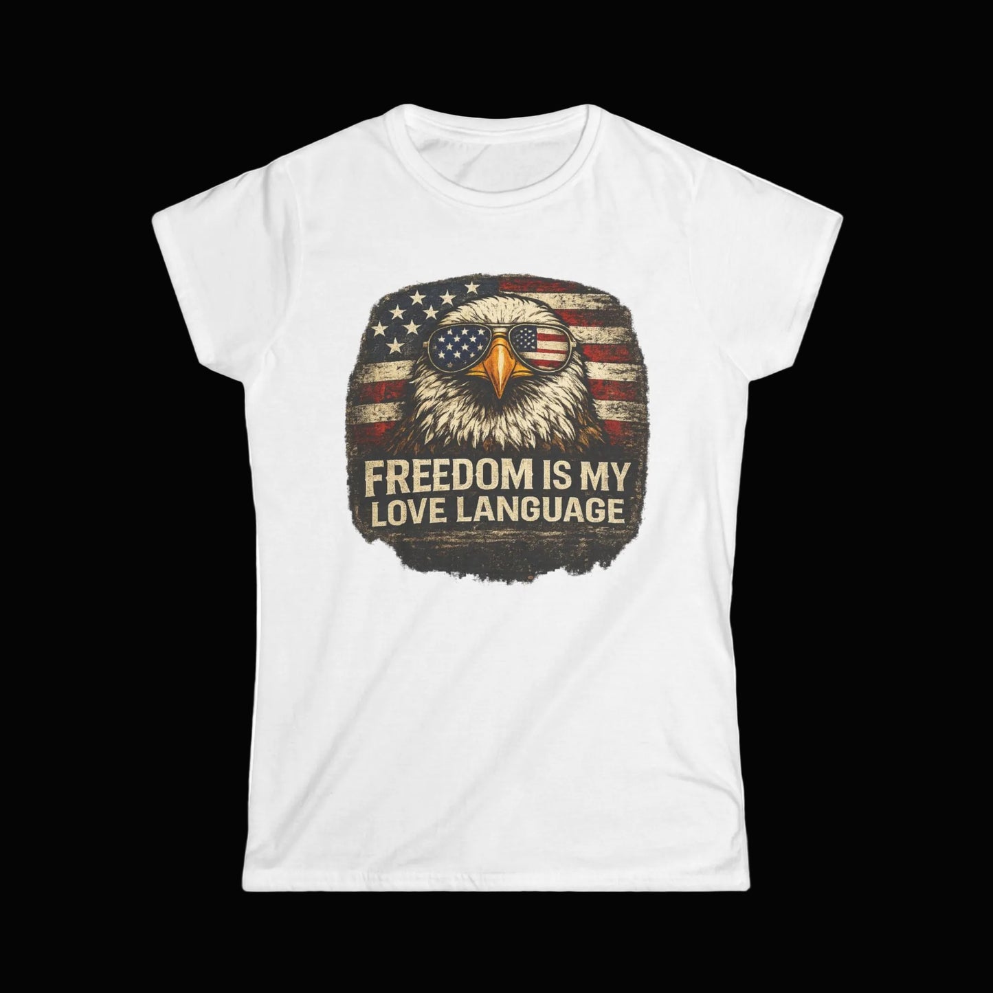 Freedom Is My Love Language Women's Tee - Patriotic Eagle Flag Graphic Shirt