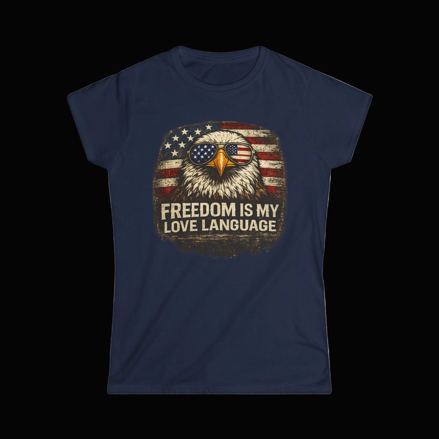 Freedom Is My Love Language Women's Tee - Patriotic Eagle Flag Graphic Shirt