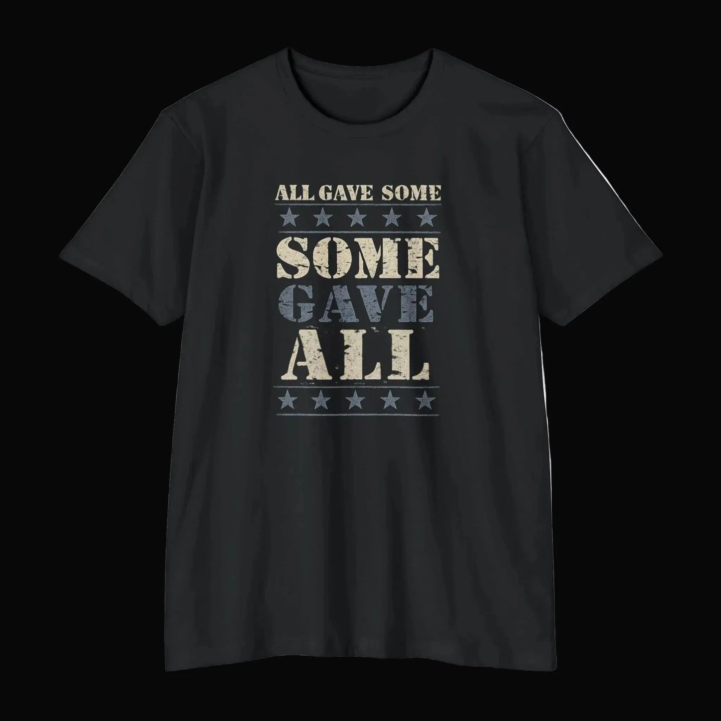 All Gave Some, Some Gave All T-Shirt — Patriotic Veterans Tribute Tee - LiberTees for All
