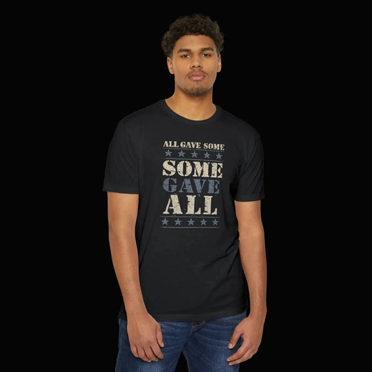 All Gave Some, Some Gave All T-Shirt — Patriotic Veterans Tribute Tee - LiberTees for All