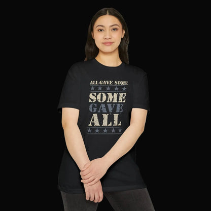 All Gave Some, Some Gave All T-Shirt — Patriotic Veterans Tribute Tee - LiberTees for All