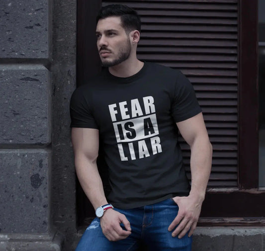 Fear Is A Liar T-Shirt — Motivational Graphic Tee - LiberTees for All