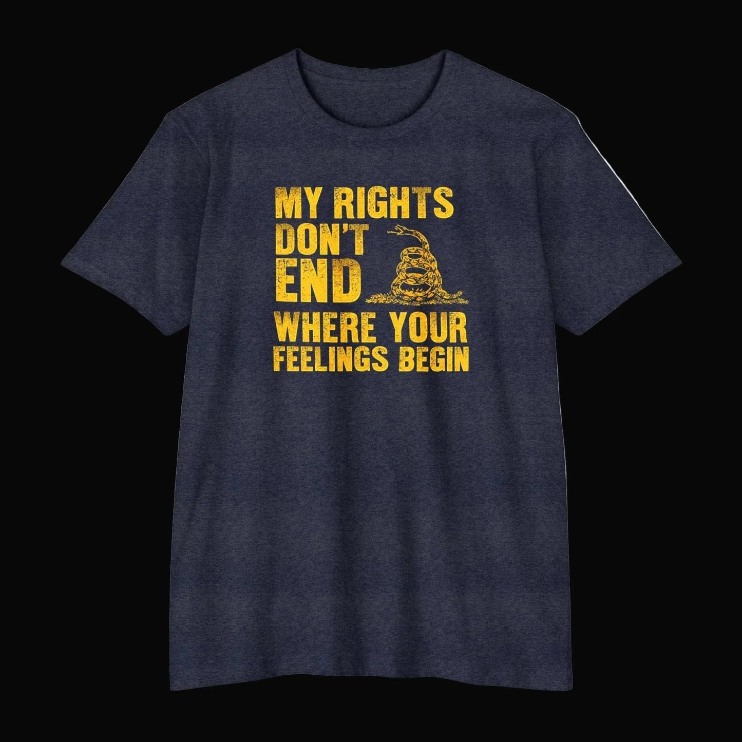 Patriotic Rights T-Shirt — "My Rights Don't End Where Your Feelings Begin" Statement Tee - LiberTees for All