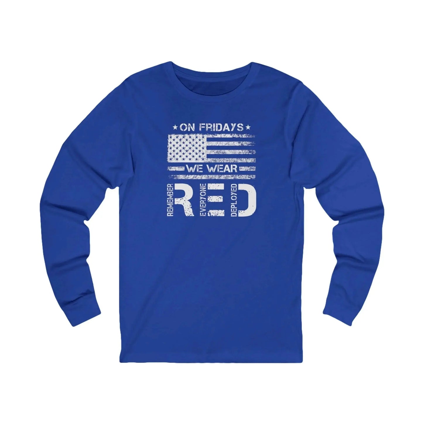 Remember Everyone Deployed "On Fridays We Wear Red" Long Sleeve Tee - LiberTees for All