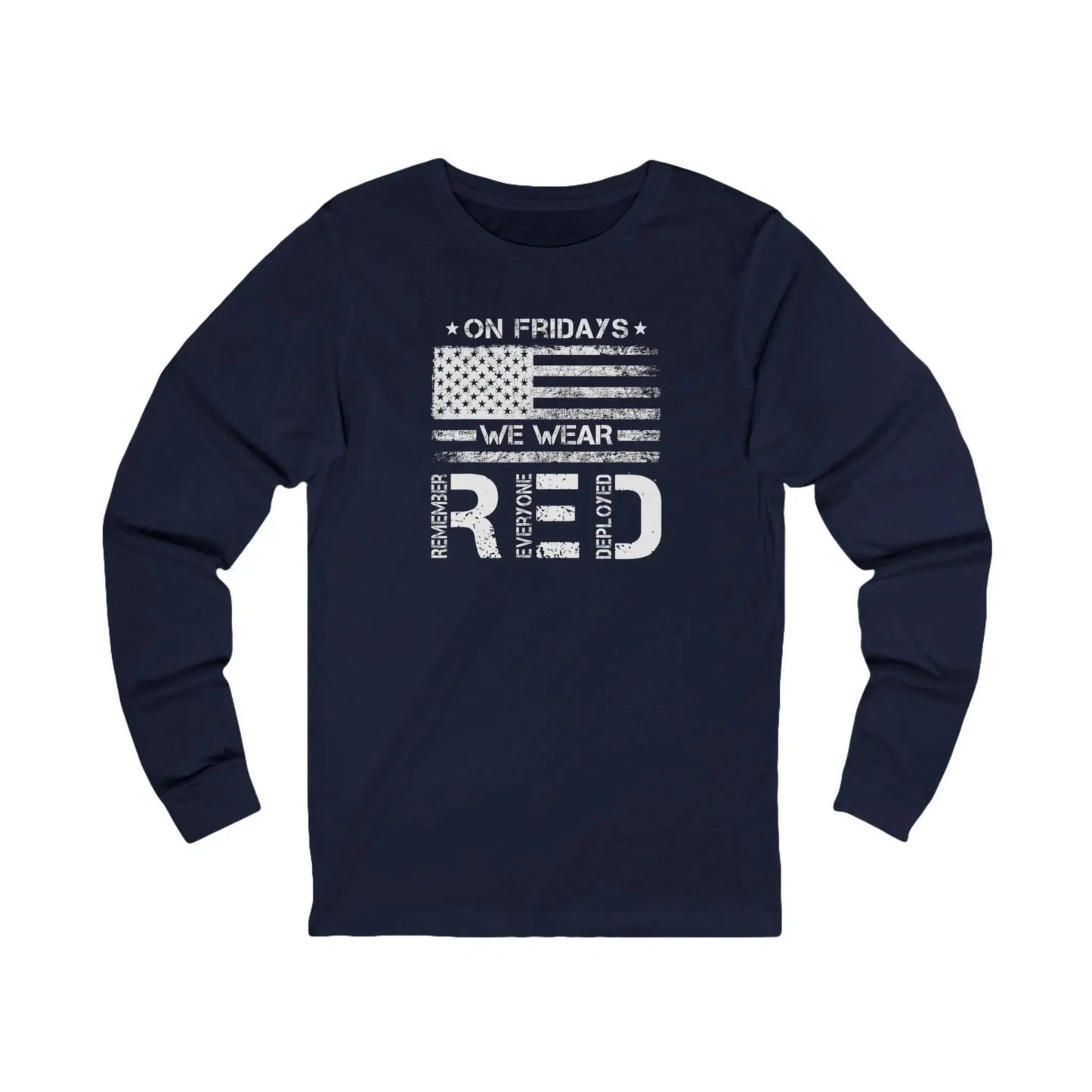 Remember Everyone Deployed "On Fridays We Wear Red" Long Sleeve Tee - LiberTees for All