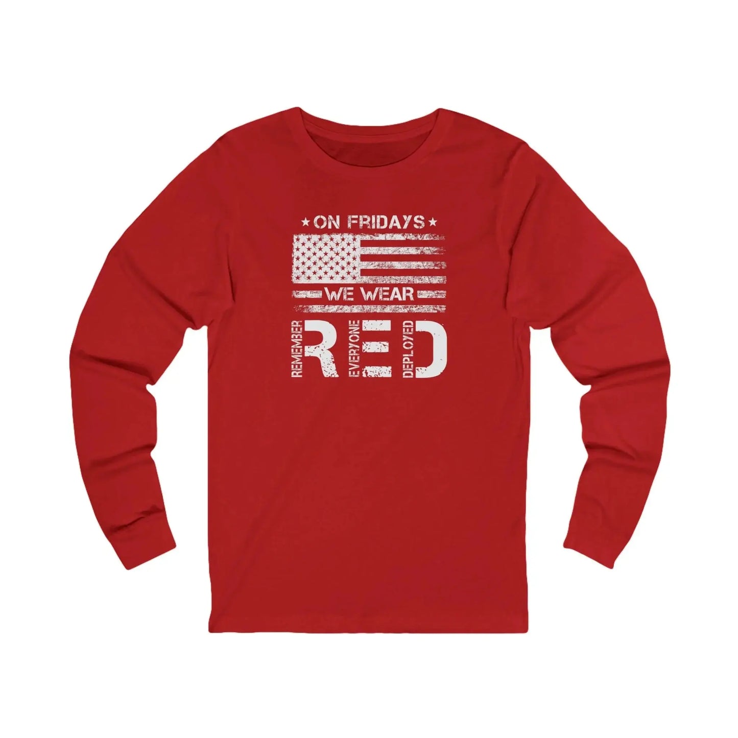 Remember Everyone Deployed "On Fridays We Wear Red" Long Sleeve Tee - LiberTees for All